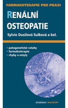 Kniha: Renální osteopatie - Sylvie Dusilová Sulková a kolektiv