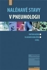 Kniha: Naléhavé stavy v pneumologii - Viktor Kašák