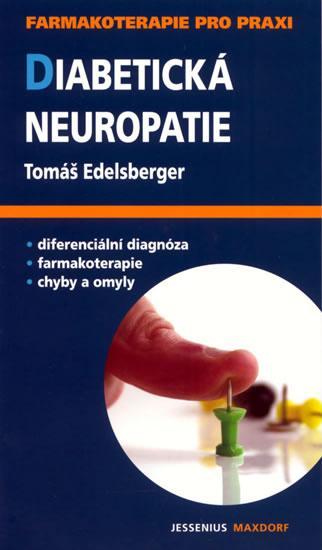 Kniha: Diabetická neuropatie - Edelsberger Tomáš