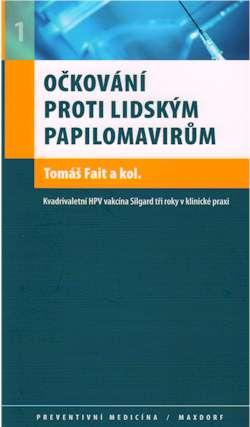 Kniha: Očkování proti lidským papilomavirům - Tomáš Fait a kolektív