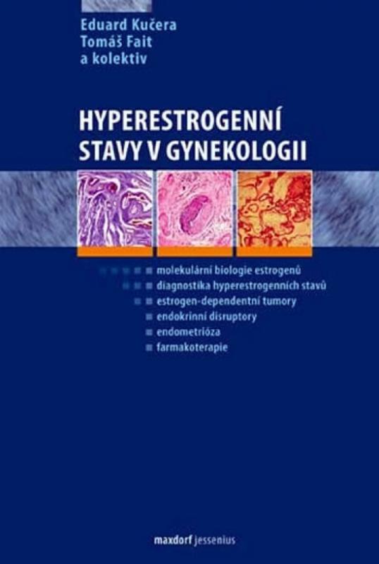 Kniha: Hyperestrogenní stavy v gynekologii - Fait, Eduard Kučera Tomáš