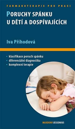 Kniha: Poruchy spánku u dětí a dospívajících - Příhodová Iva