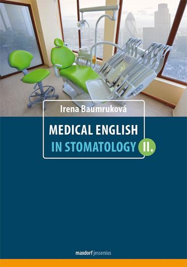 Kniha: Medical English in Stomatology II. - Baumruková Irena