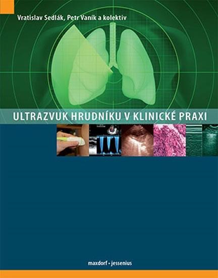 Kniha: Ultrazvuk hrudníku v klinické praxi - Vratislav Sedlák