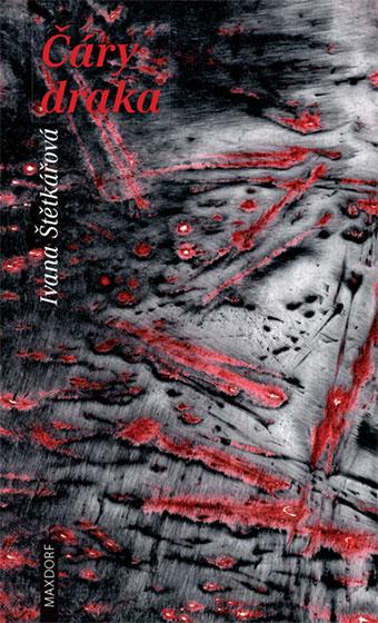 Kniha: Čáry draka - Ivana Štětkářová