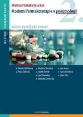 Kniha: Moderní farmakoterapie v pneumologii - 2.vydání - Martina Vašáková