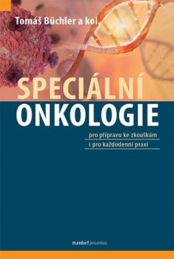 Kniha: Speciální onkologie - Tomáš Büchler