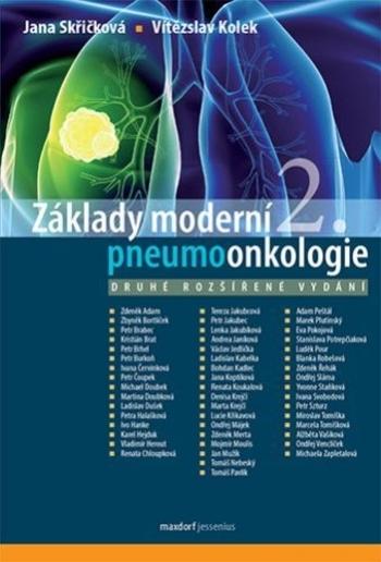 Kniha: Základy moderní pneumoonkologie - 2.vydání - Jana Skřičková