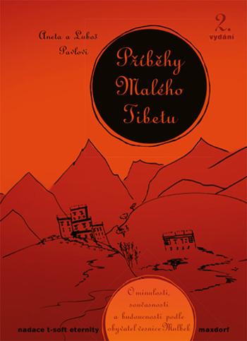Kniha: Příběhy Malého Tibetu, 2. vydání - Luboš Pavlov