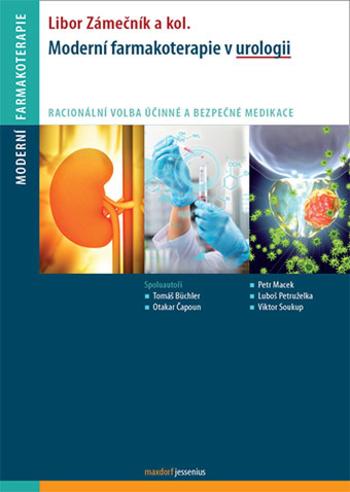 Kniha: Moderní farmakoterapie v urologii - Raci - Libor Zámečník