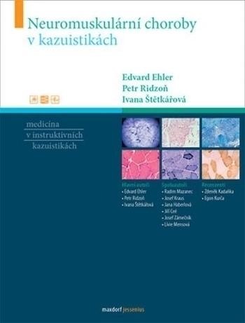 Kniha: Neuromuskulární choroby v kazuistikách - Edvard Ehler