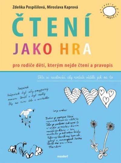 Kniha: Čtení jako hra - Zdeňka Pospíšilová, Miroslava Kaprová