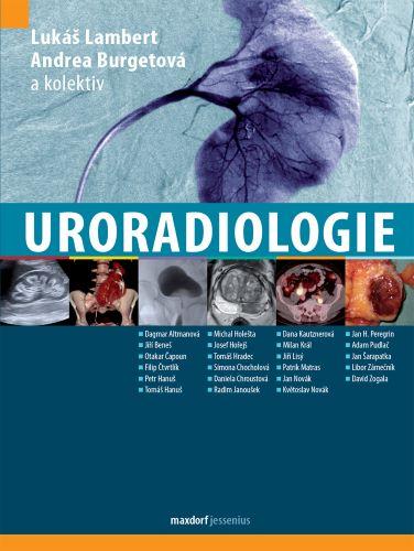 Kniha: Uroradiologie - Lukáš Lambert, Andrea Burgetová a kolektiv