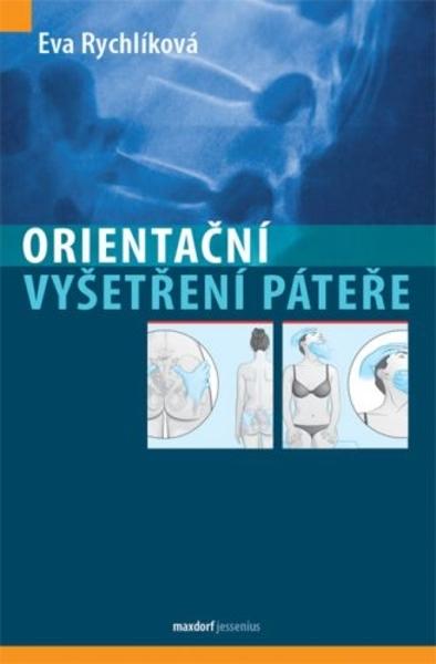 Kniha: Orientační vyšetření páteře - Eva Rychlíková