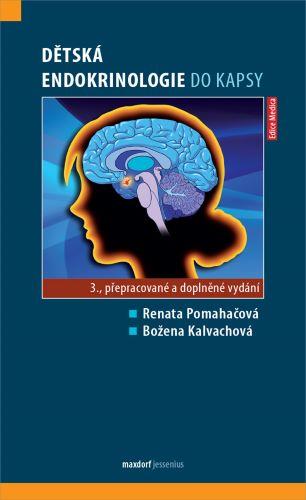 Kniha: Dětská endokrinologie do kapsy (3. přepracované a doplněné vydání) - Renata Pomahačová