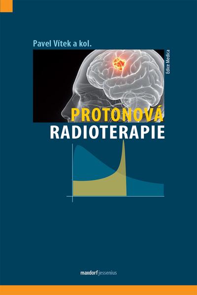 Kniha: Protonová radioterapie - Pavel Vítek