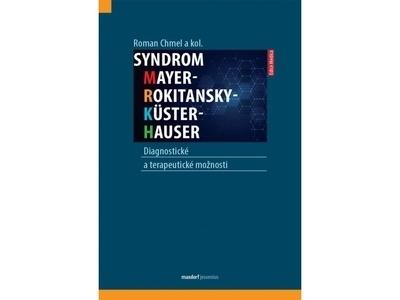 Kniha: Syndrom Mayer-Rokitansky-Küster-Hauser - Roman Chmel