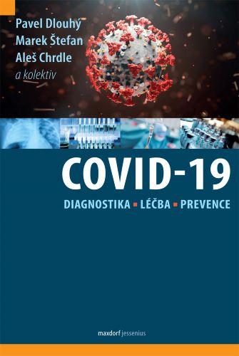 Kniha: Covid-19: diagnostika, léčba a prevence - Marek Štefan