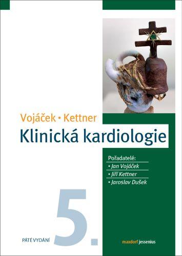 Kniha: Klinická kardiologie (5. vydání) - Jan Vojáček