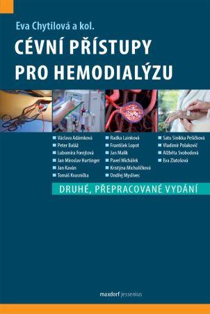 Kniha: Cévní přístupy pro hemodialýzu (druhé přepracované vydání) - Eva Chytilová