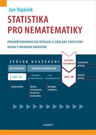 Kniha: Statistika pro nematematiky - Vojáček, Jan