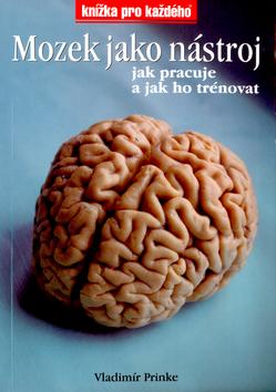 Kniha: Mozek jako nástroj - Vladimír Prinke