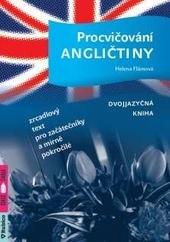 Procvičování angličtiny - Dvojjazyčná kniha / Zrcadlový text pro začátečníky a mírně pokročilé