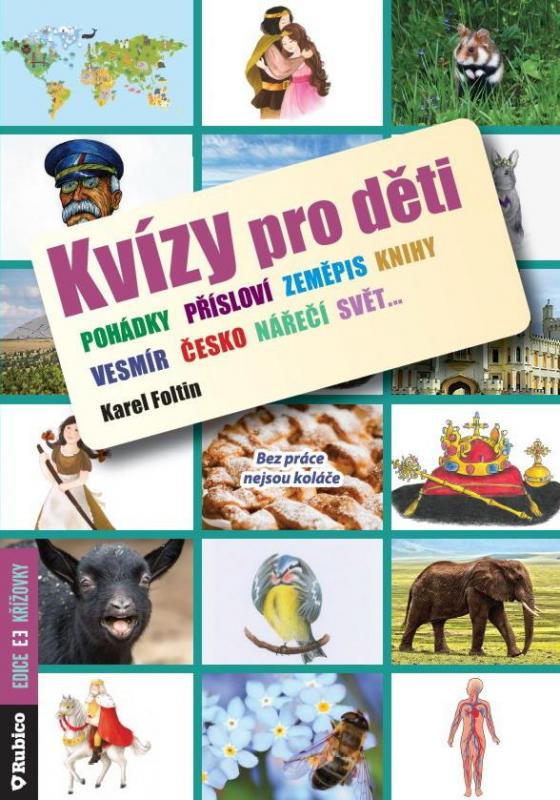 Kniha: Kvízy pro děti - Foltin Karel