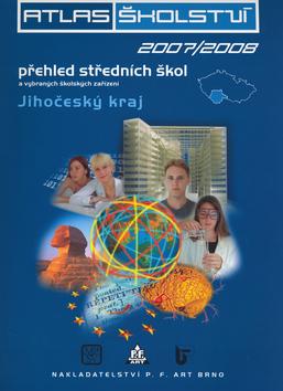 Kniha: Atlas školství 2007/2008 Jihočeský krajautor neuvedený