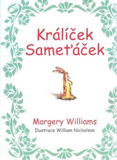 Kniha: Králíček Sameťáček - Williams Margery