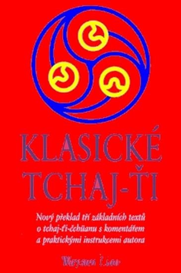 Kniha: Klasické tchaj-ťi - Liao Wyasun