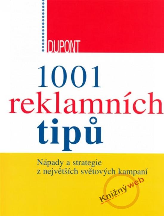 Kniha: 1001 reklamních tipů - Dupont Luc