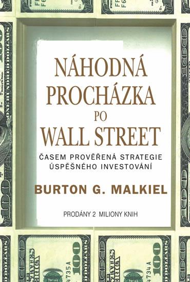 Kniha: Náhodná procházka po Wall Street - Malkiel Burton G