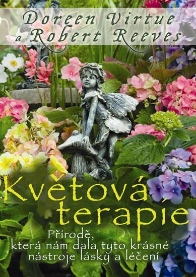 Kniha: Květová terapie - Virtue Doreen, Reeves Robert