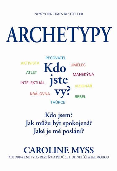 Kniha: Archetypy - Myssová Caroline