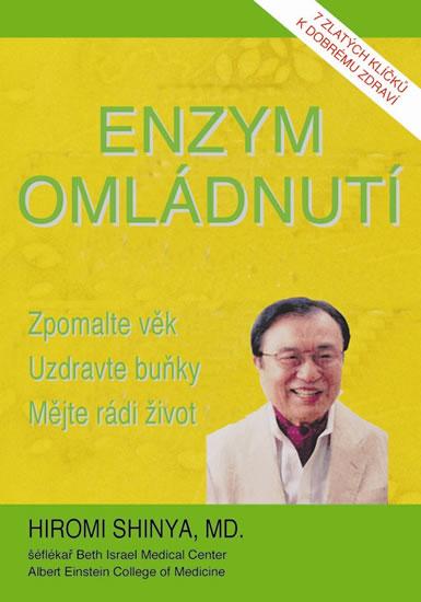 Kniha: Enzym omládnutí - Hiromi Shinya