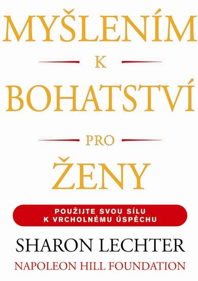 Kniha: Myšlením k bohatství pro ženy - Lechter Sharon