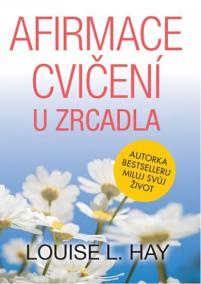 Afirmace cvičení u zrcadla