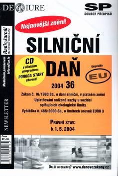 Kniha: Silniční daň Právní stav vplném znění k 1.5.2004 + CD s účetním programemautor neuvedený