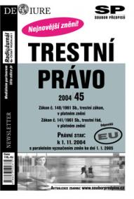 Trestní právo s paralelním vyznačením změn ke dni 1.1.2005