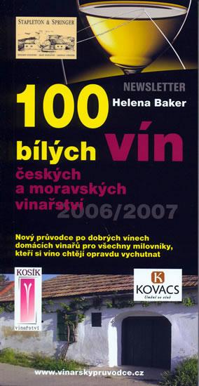 Kniha: 100 bílých vín českých a moravských vinařství - Baker Helena