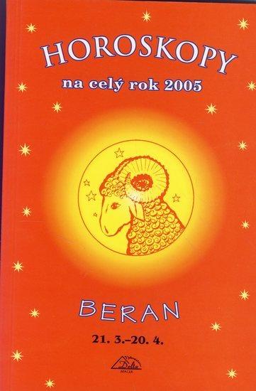 Kniha: Horoskopy na celý rok 2005 - Beran - Mandžuková Jarmila