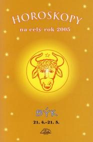 Horoskopy na celý rok 2005 - Býk