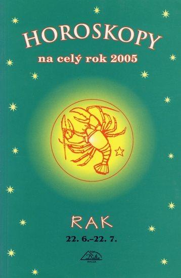 Kniha: Horoskopy na celý rok 2005 - Rak - Mandžuková Jarmila