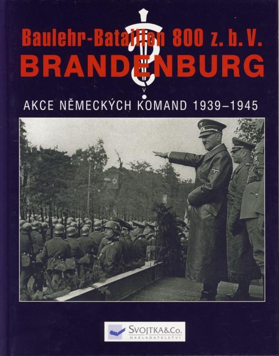 Kniha: Baulehr-Bataillon 800 z.b.V- I.část - Kurowski Franz