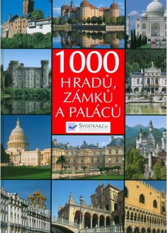 Kniha: 1000 hradů, zámků a palácůkolektív autorov