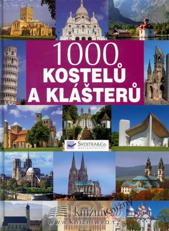 Kniha: 1000 kostelů a klášterůkolektív autorov