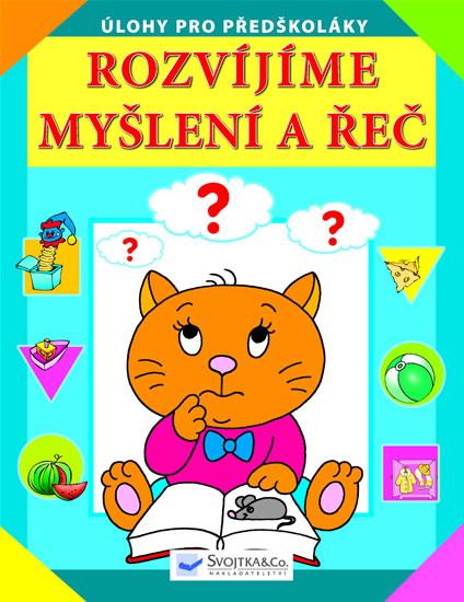 Kniha: Úlohy pro předškoláky - rozvíjíme myšlení a řečautor neuvedený