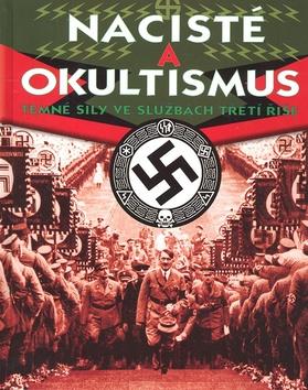 Kniha: Nacisté a okultismus - Paul Roland