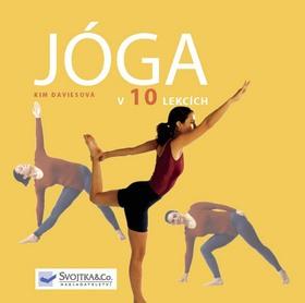 Kniha: Jóga v 10 lekcích - Kim Daviesová